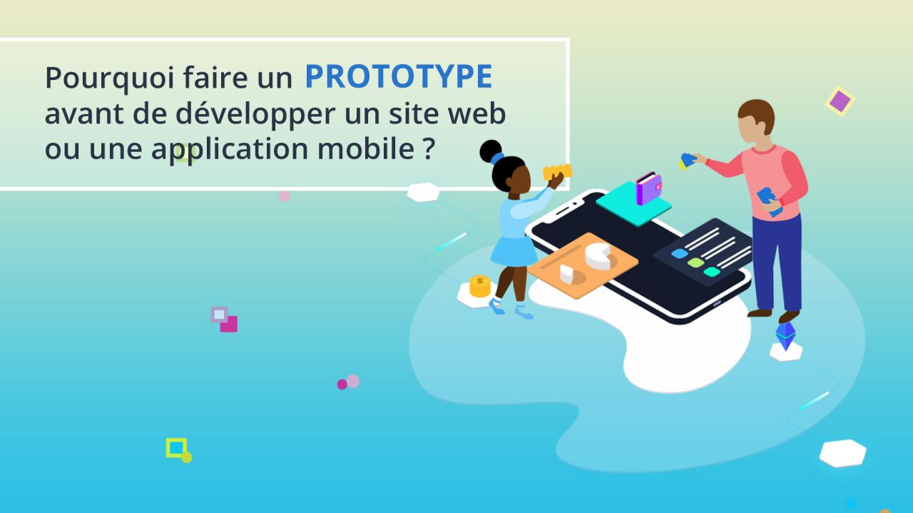 Illusatration Pourquoi faire un prototype avant de développer un site web ou une application mobile ?
