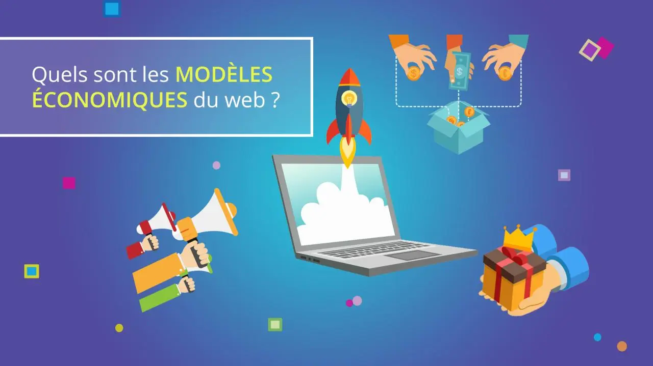 Illustration Quels sont les modèles économiques du web ?